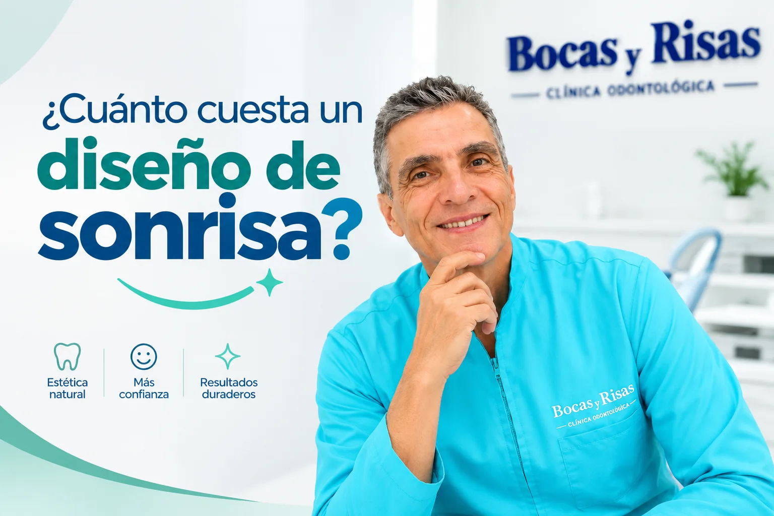 Odontólogo de Bocas y Risas junto al texto ¿Cuánto cuesta un diseño de sonrisa?